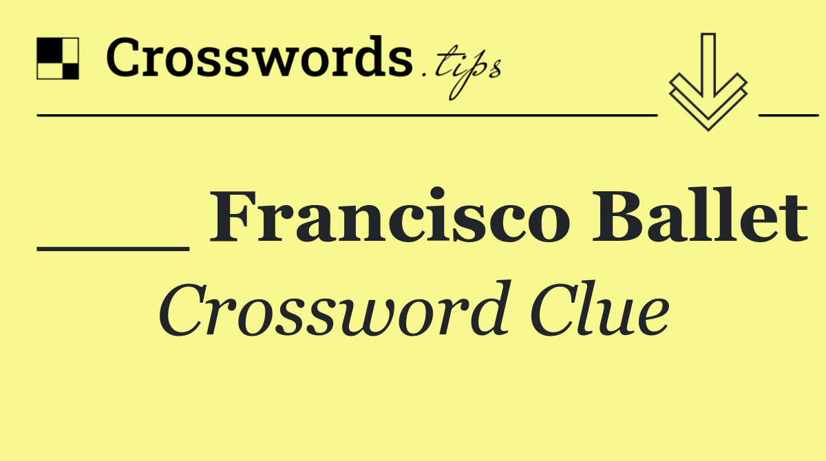 ___ Francisco Ballet