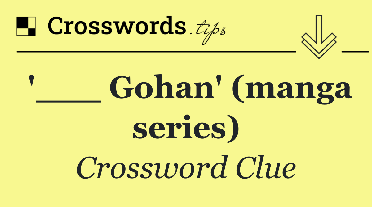 '___ Gohan' (manga series)