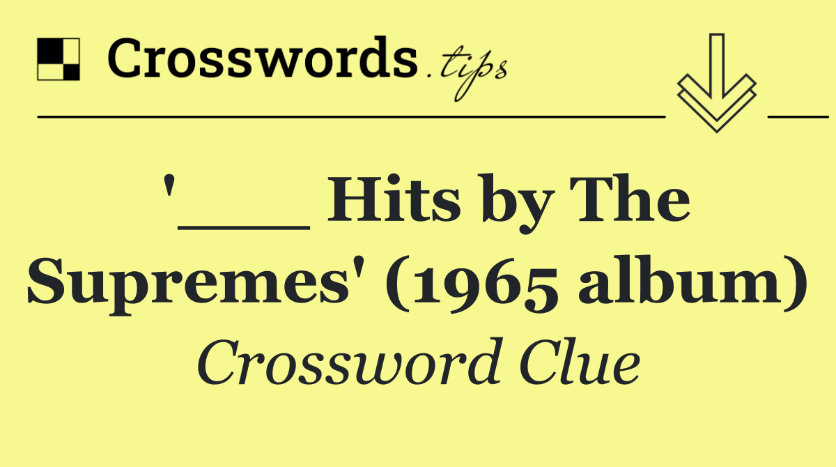 '___ Hits by The Supremes' (1965 album)