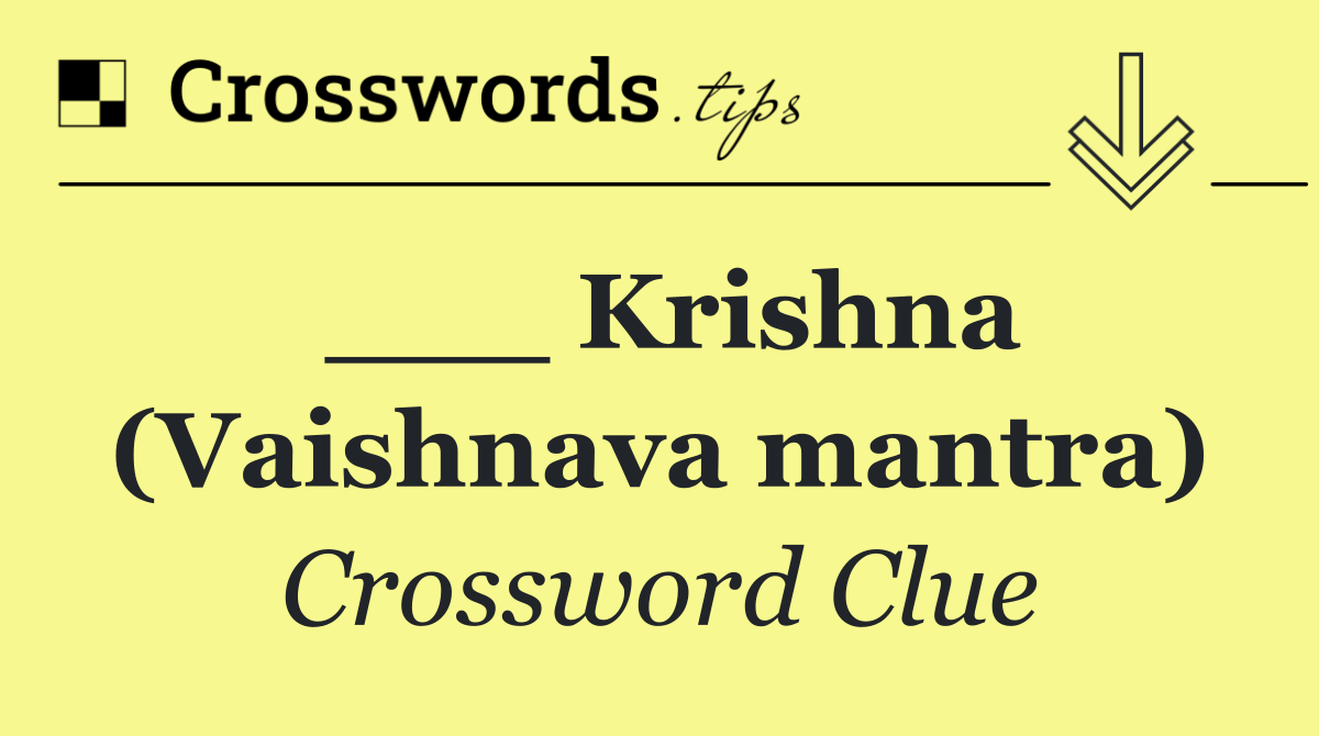 ___ Krishna (Vaishnava mantra)