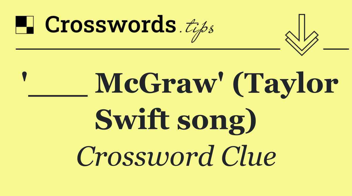 '___ McGraw' (Taylor Swift song)