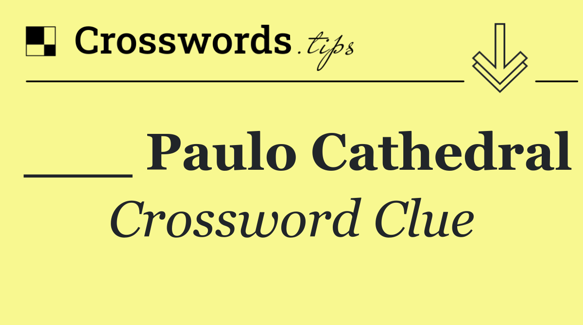 ___ Paulo Cathedral