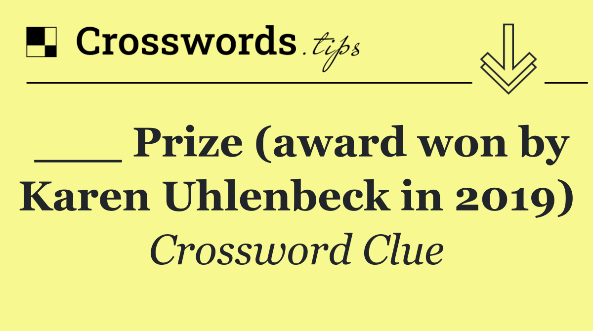 ___ Prize (award won by Karen Uhlenbeck in 2019)