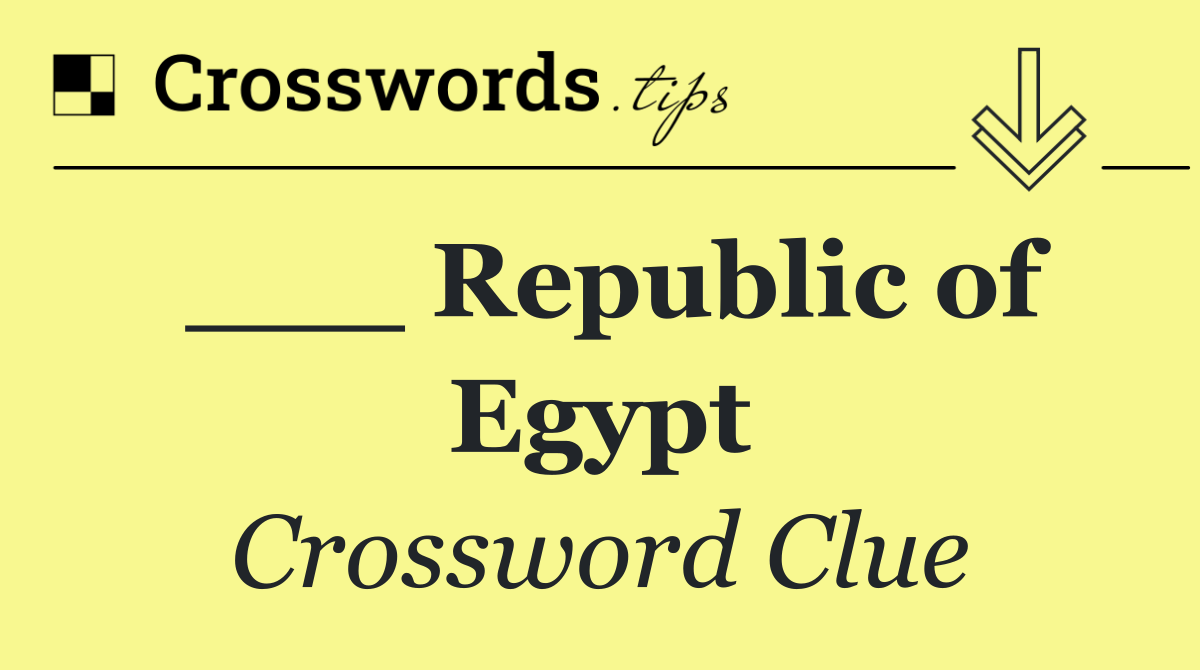 ___ Republic of Egypt