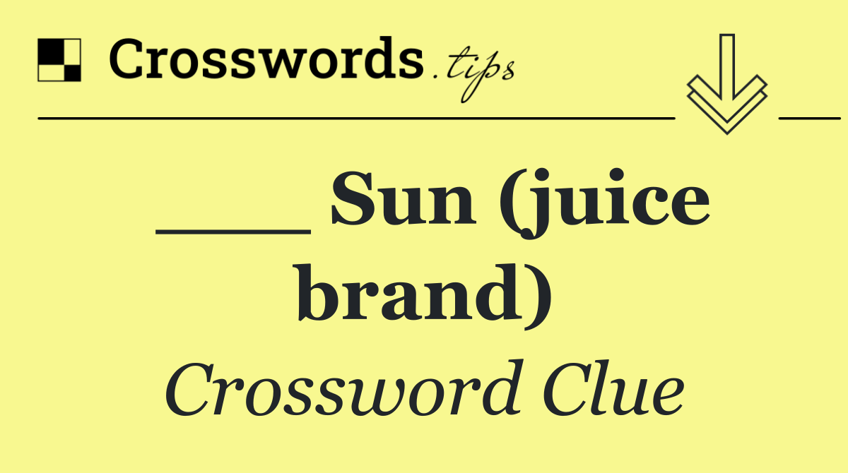 ___ Sun (juice brand)
