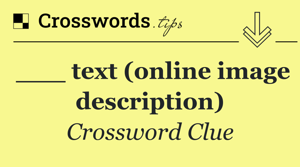 ___ text (online image description)