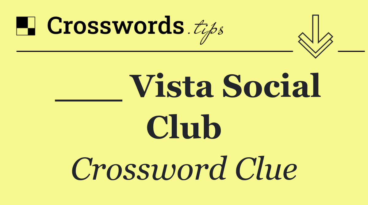 ___ Vista Social Club