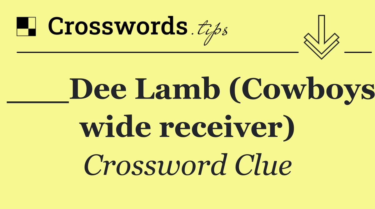 ___Dee Lamb (Cowboys wide receiver)