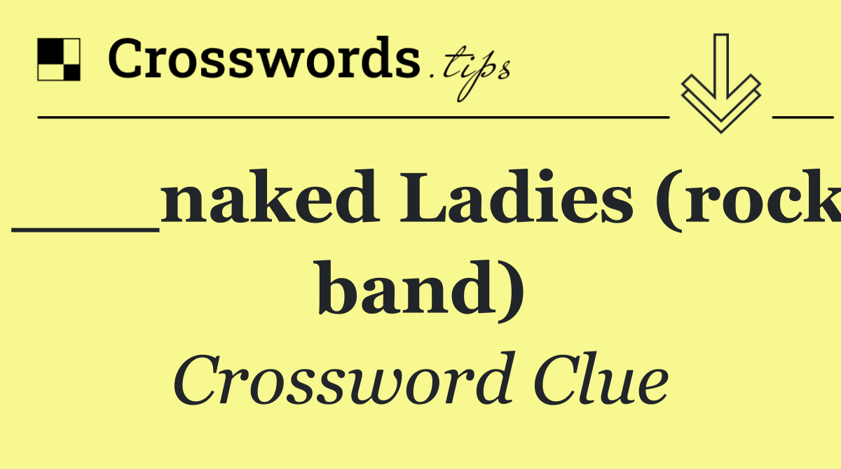 ___naked Ladies (rock band)