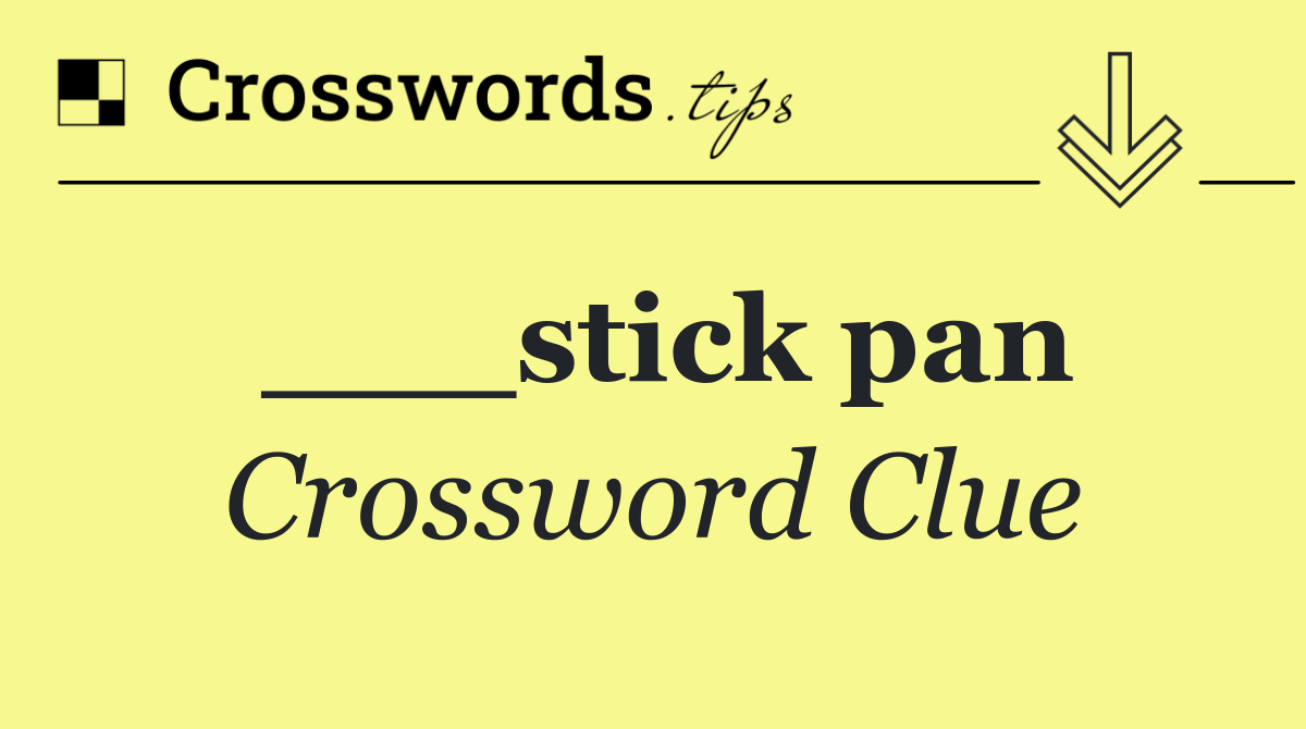 ___stick pan