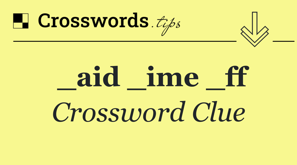 _aid _ime _ff