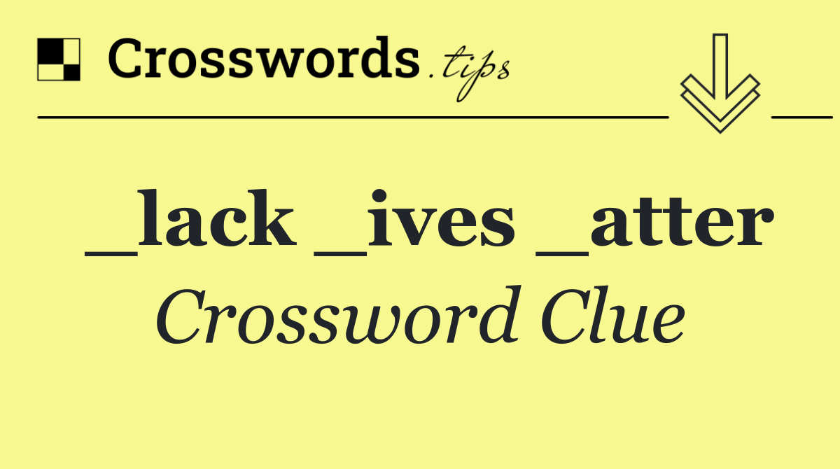 _lack _ives _atter