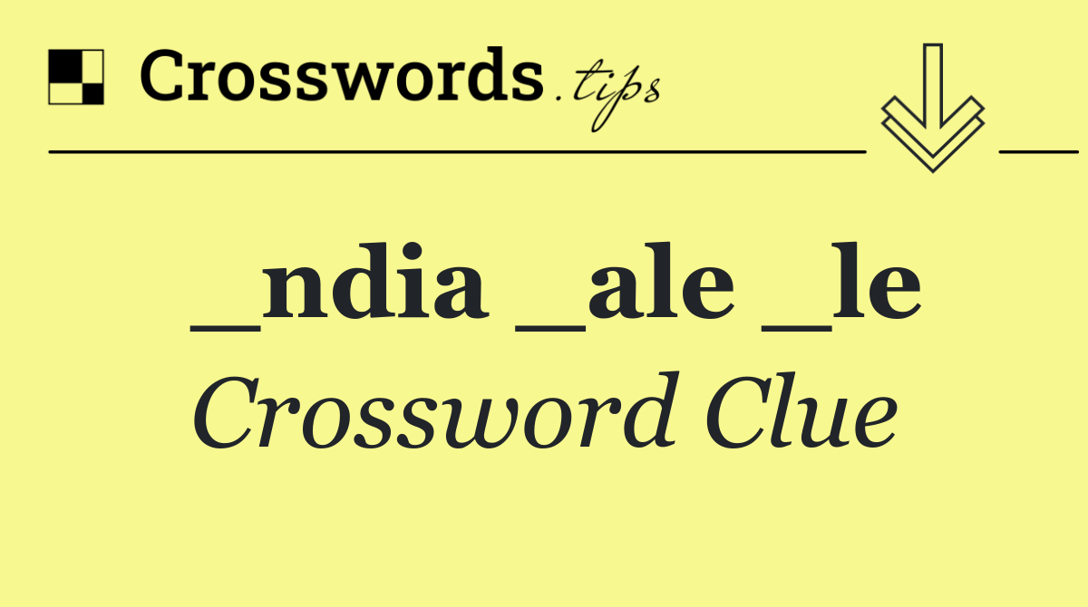 _ndia _ale _le