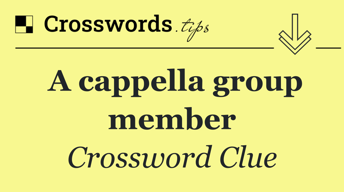A cappella group member