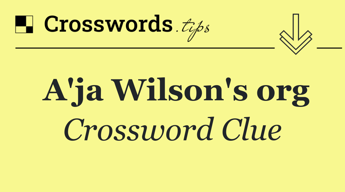 A'ja Wilson's org