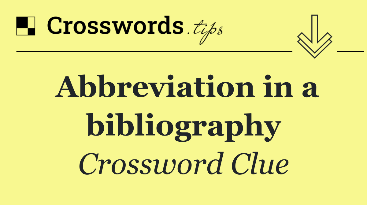 Abbreviation in a bibliography