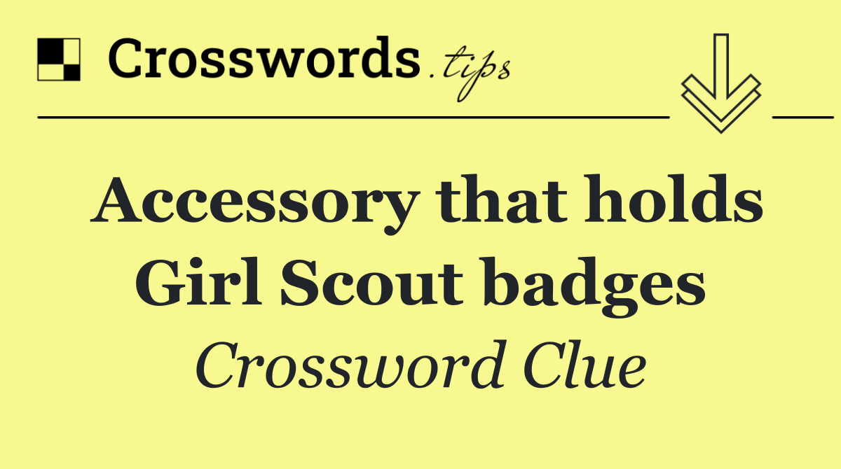 Accessory that holds Girl Scout badges