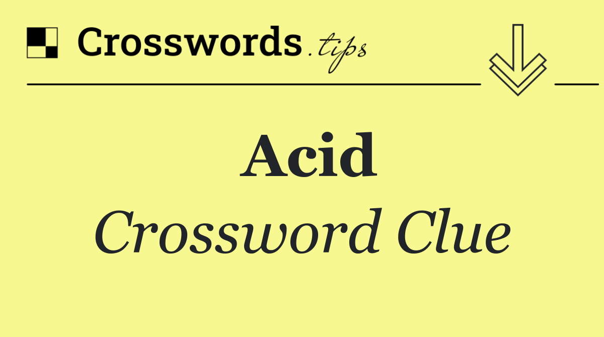 Acid