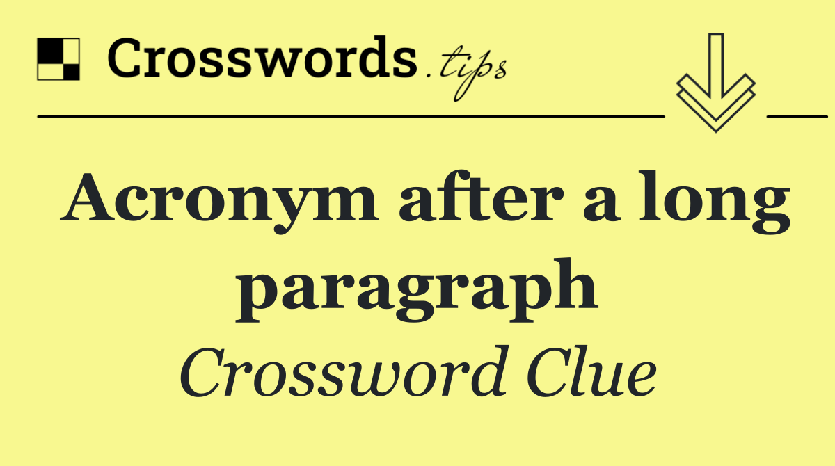 Acronym after a long paragraph