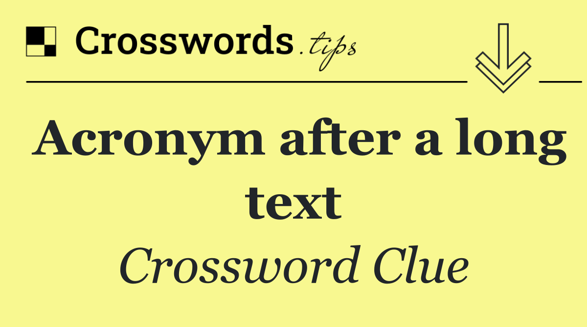 Acronym after a long text