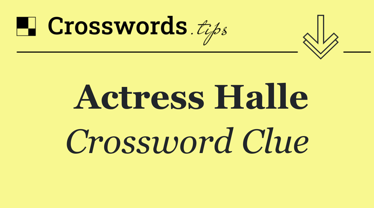 Actress Halle