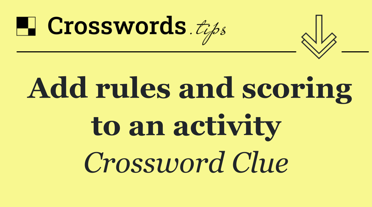 Add rules and scoring to an activity