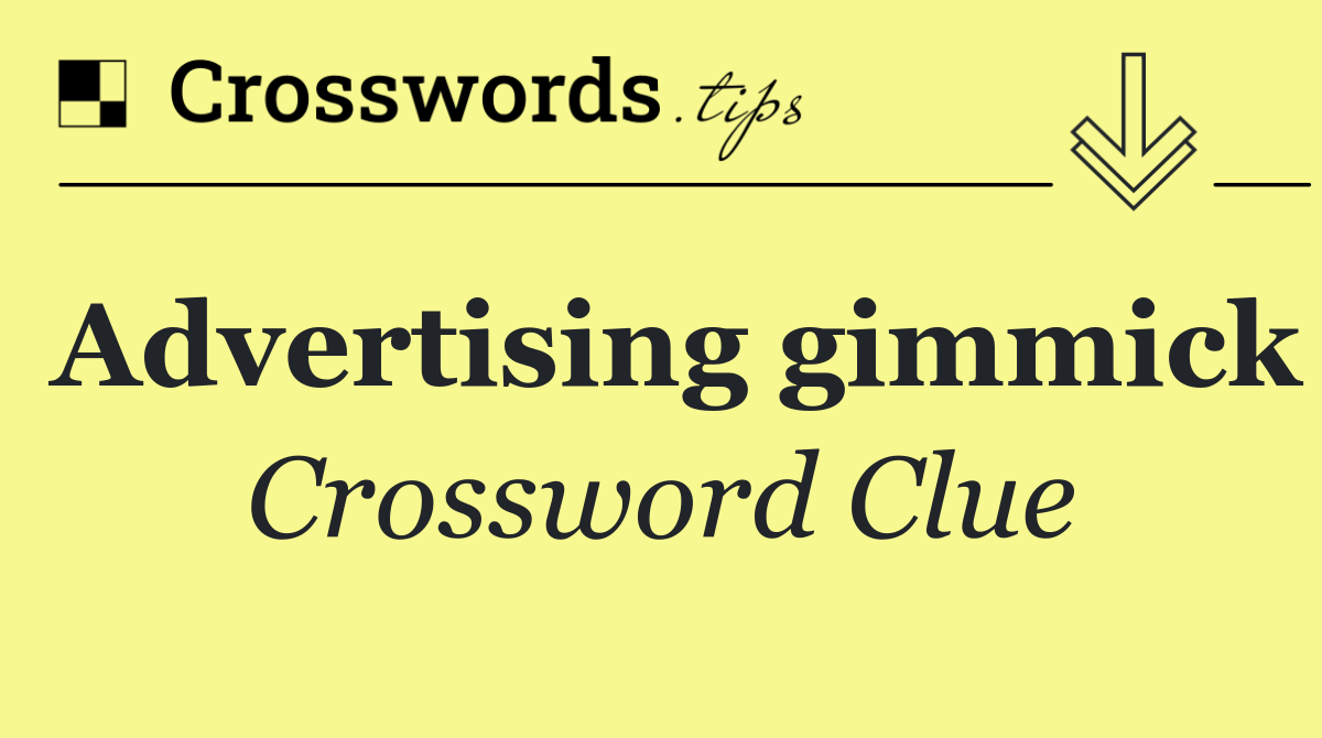 Advertising gimmick
