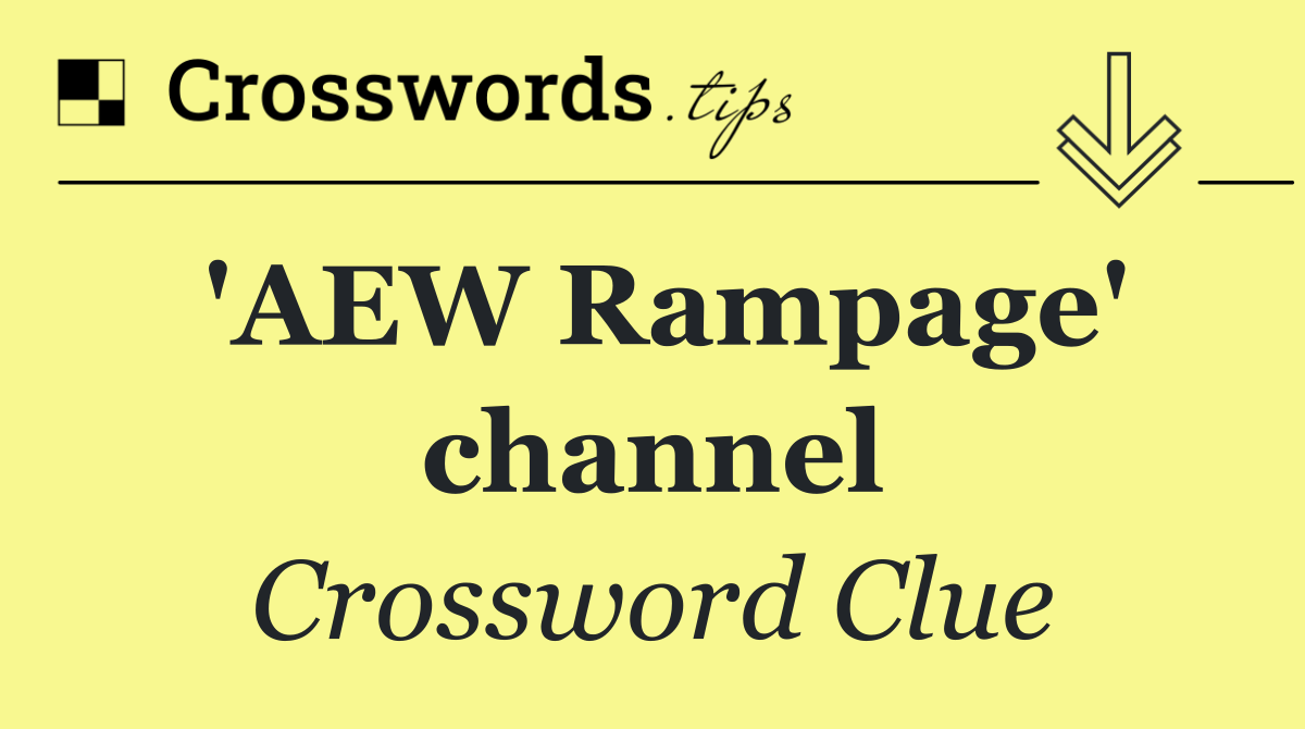 'AEW Rampage' channel