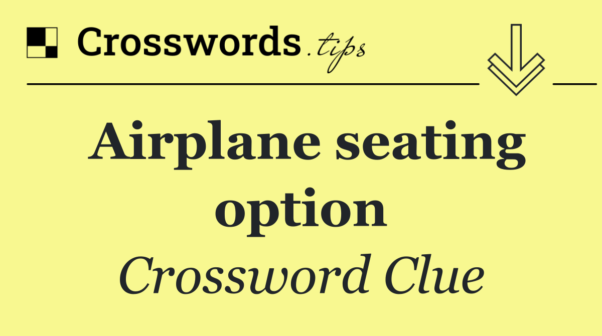 Airplane seating option