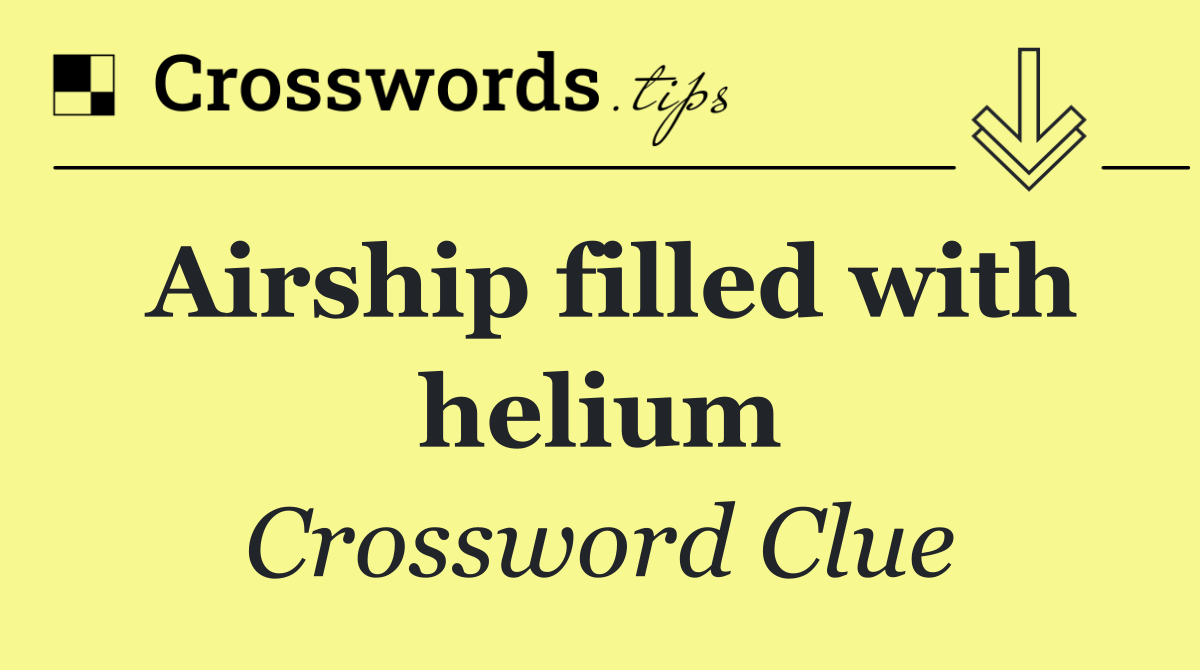 Airship filled with helium