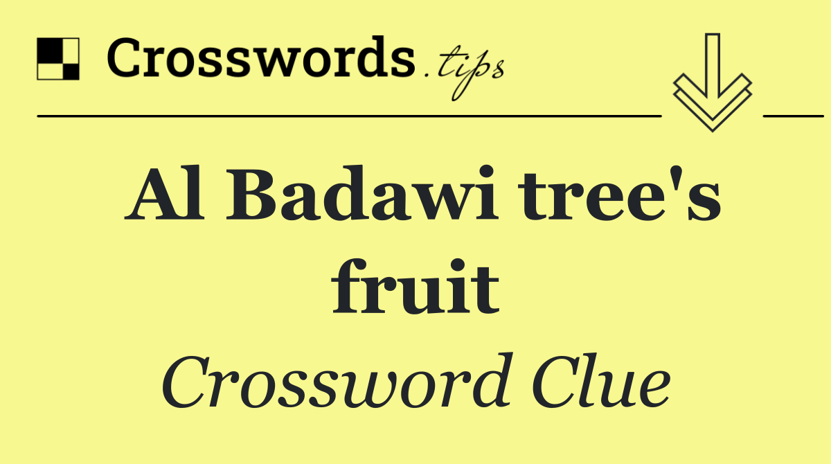 Al Badawi tree's fruit