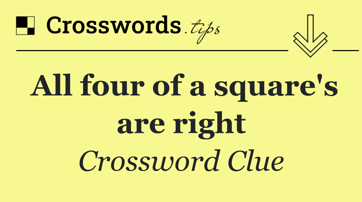All four of a square's are right