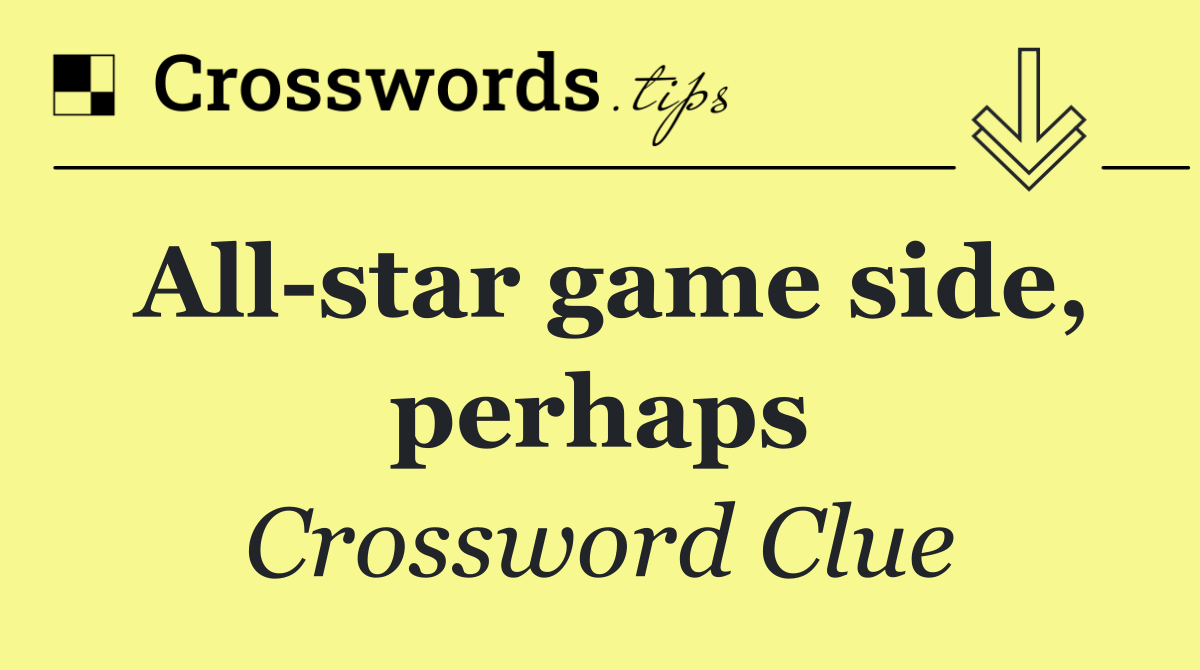 All star game side, perhaps