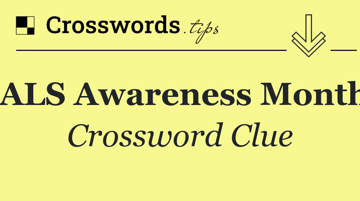 ALS Awareness Month