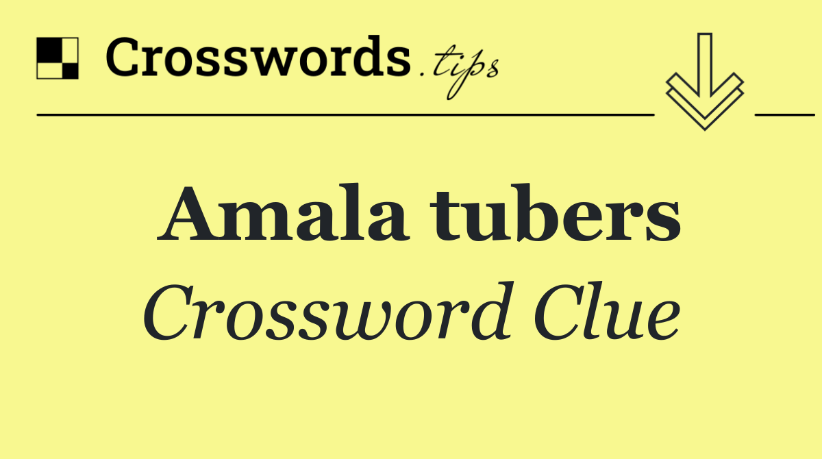 Amala tubers