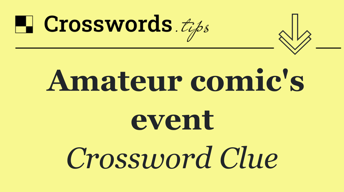Amateur comic's event