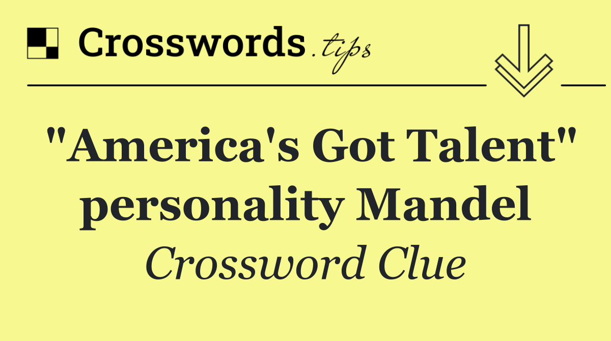"America's Got Talent" personality Mandel