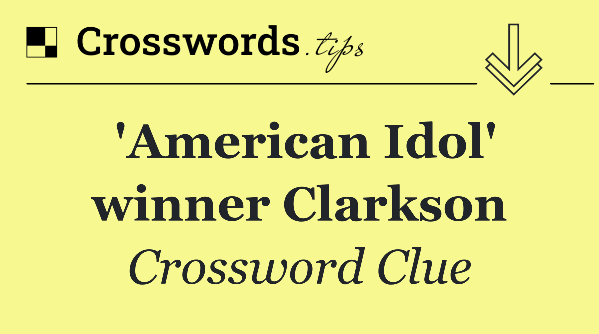 'American Idol' winner Clarkson