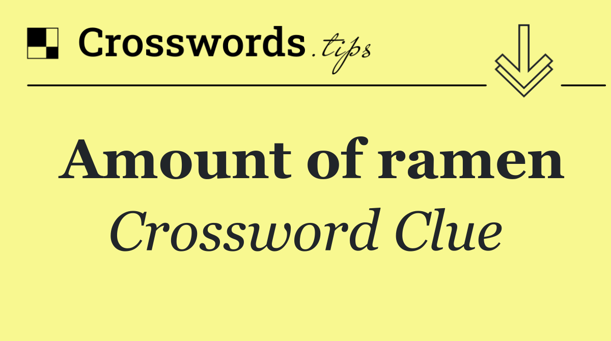 Amount of ramen