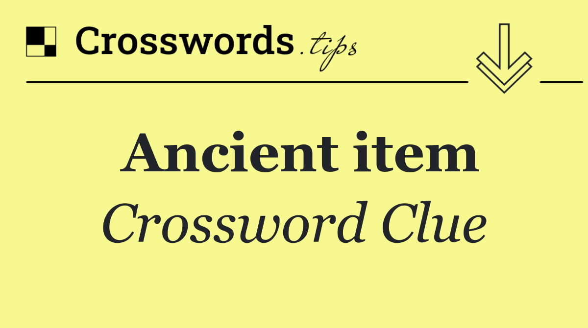 Ancient item