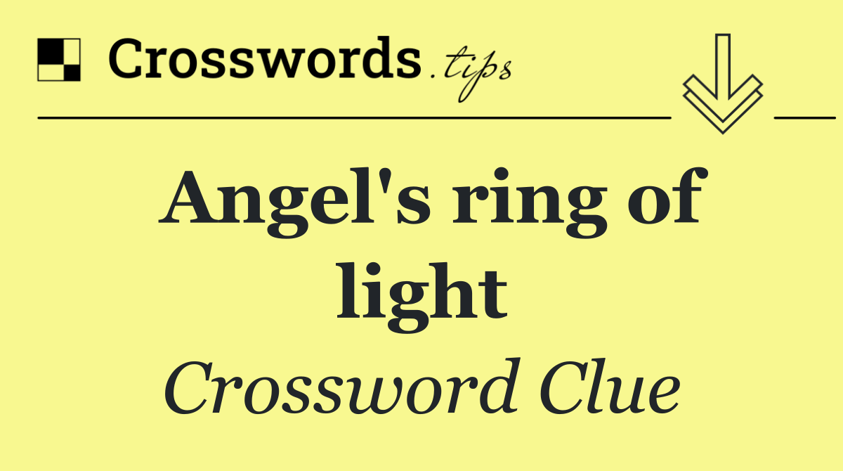 Angel's ring of light