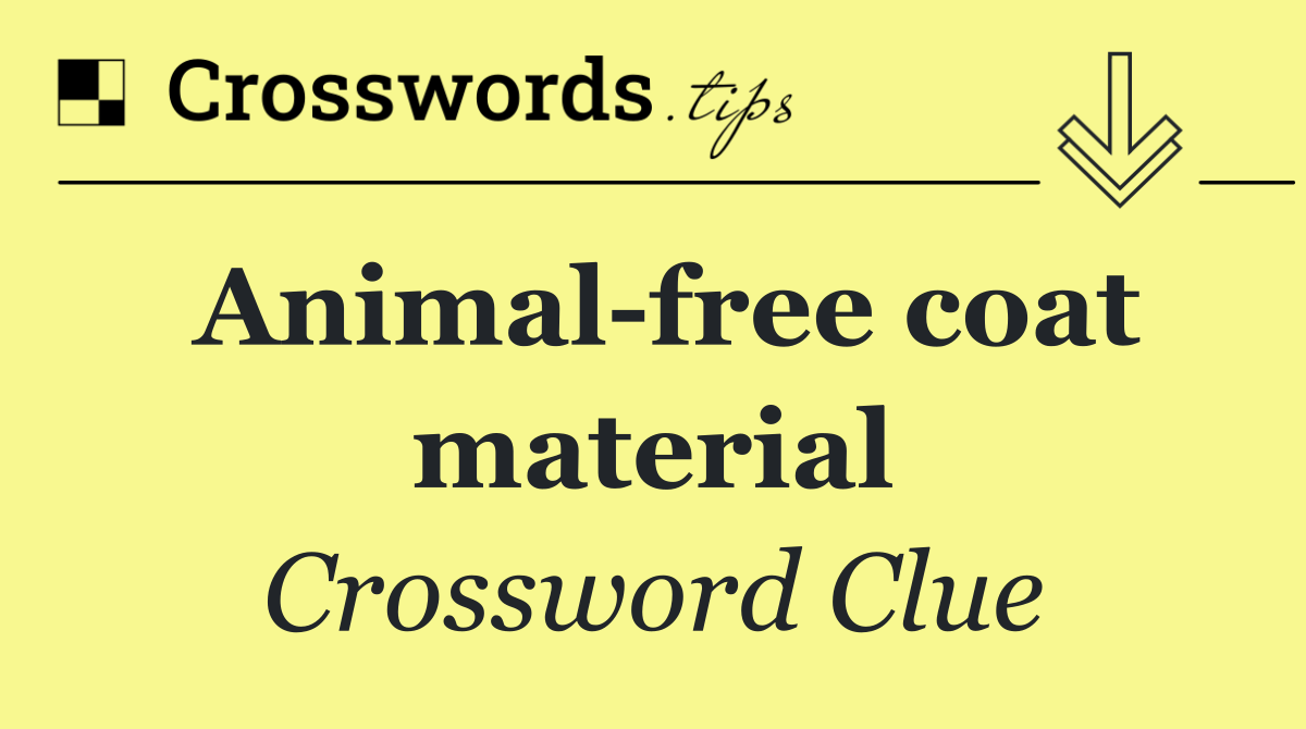 Animal free coat material