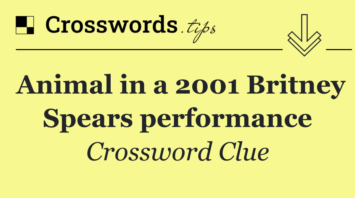 Animal in a 2001 Britney Spears performance