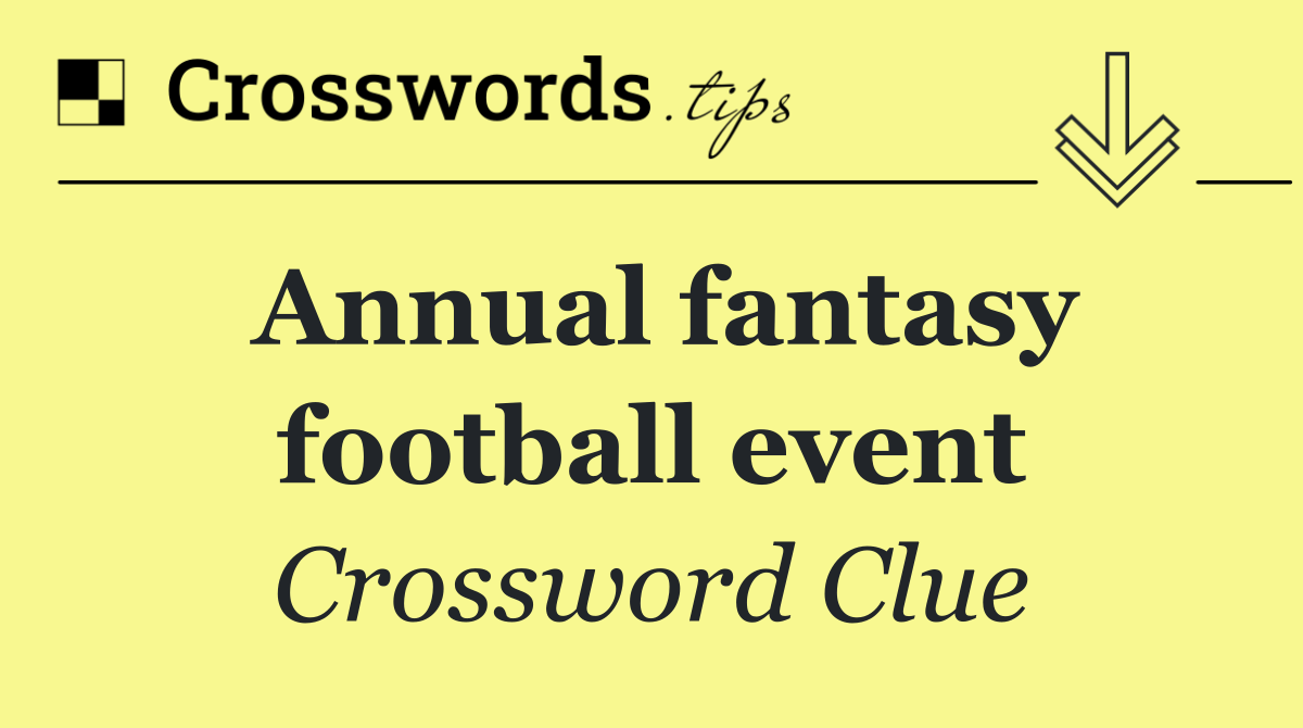 Annual fantasy football event