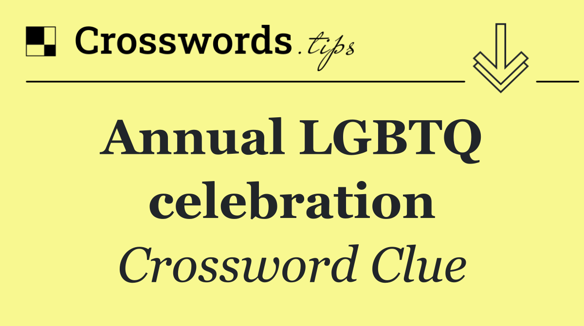 Annual LGBTQ  celebration
