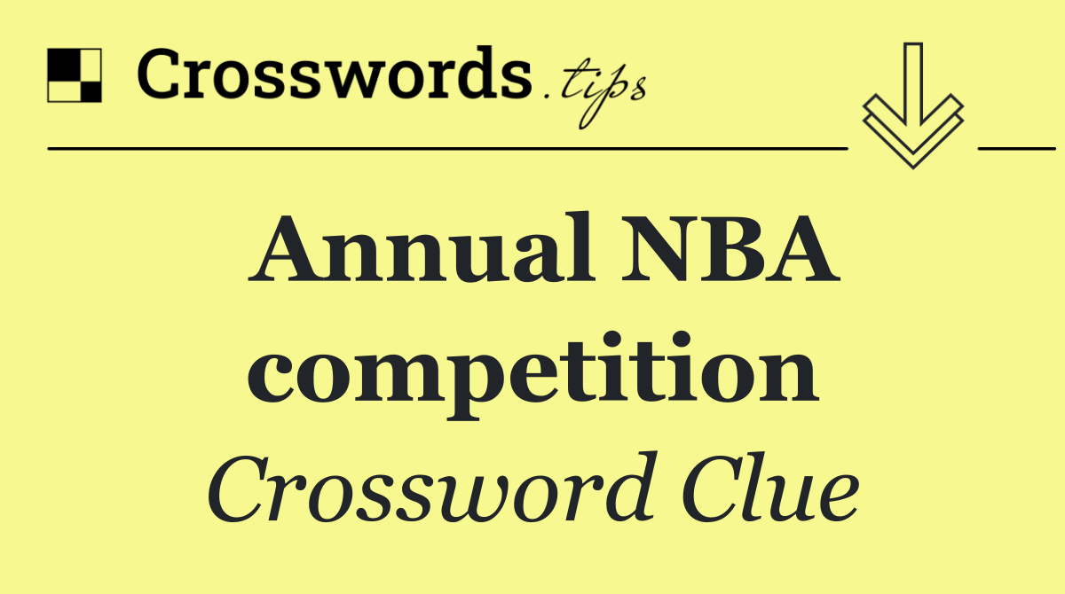 Annual NBA competition