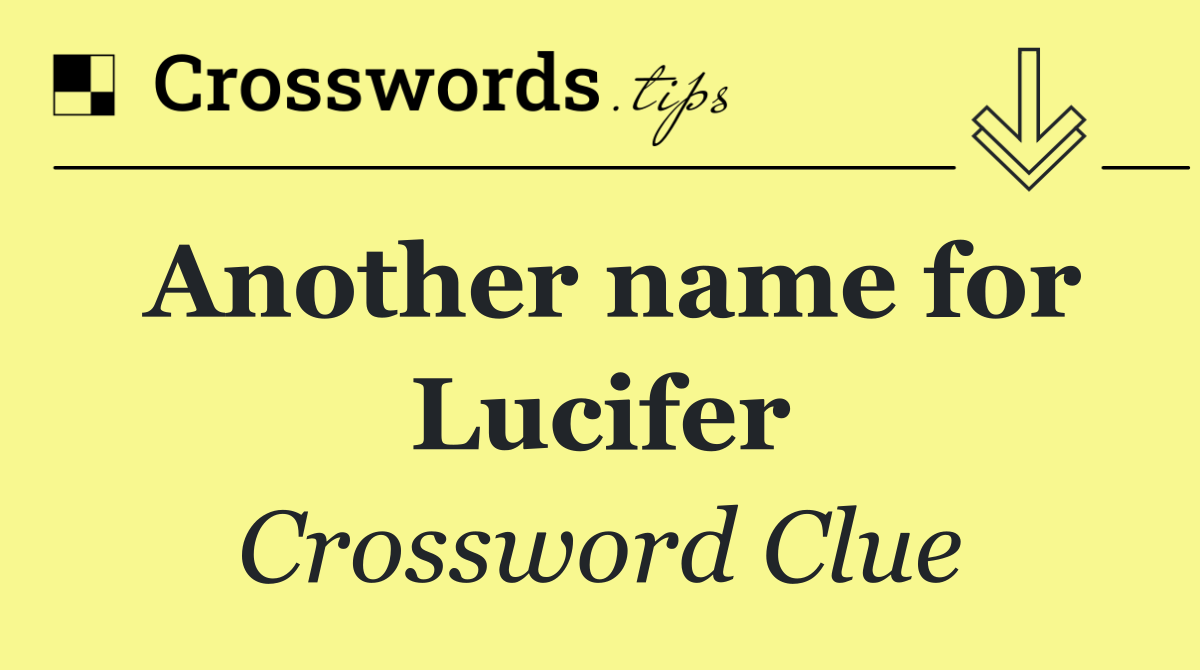 Another name for Lucifer