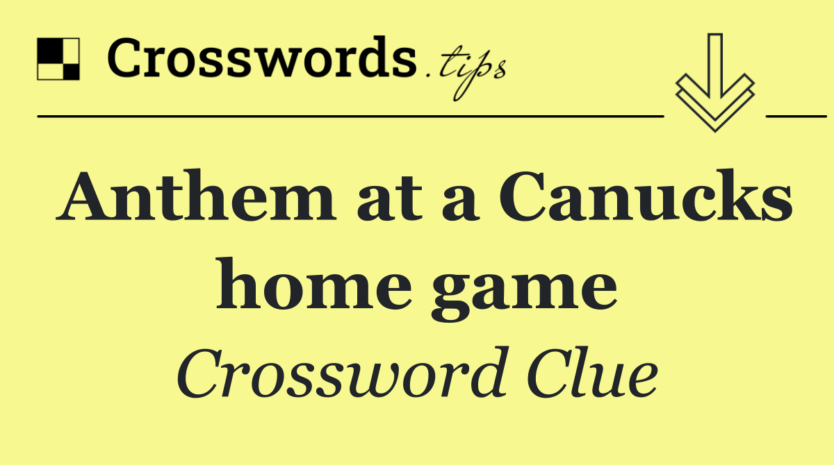 Anthem at a Canucks home game