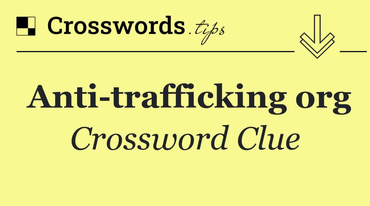 Anti trafficking org