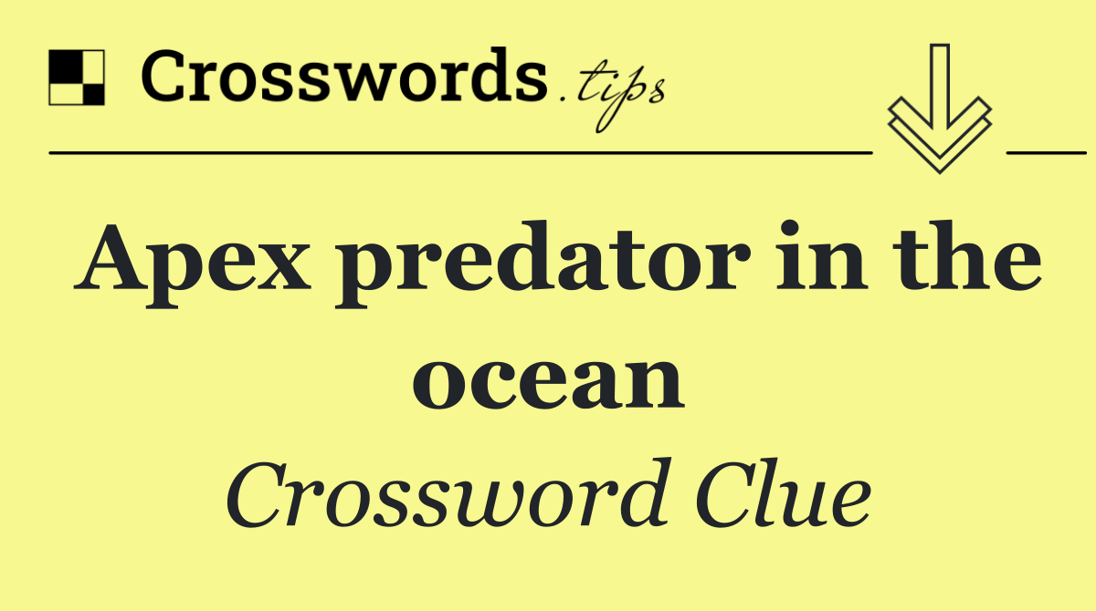 Apex predator in the ocean